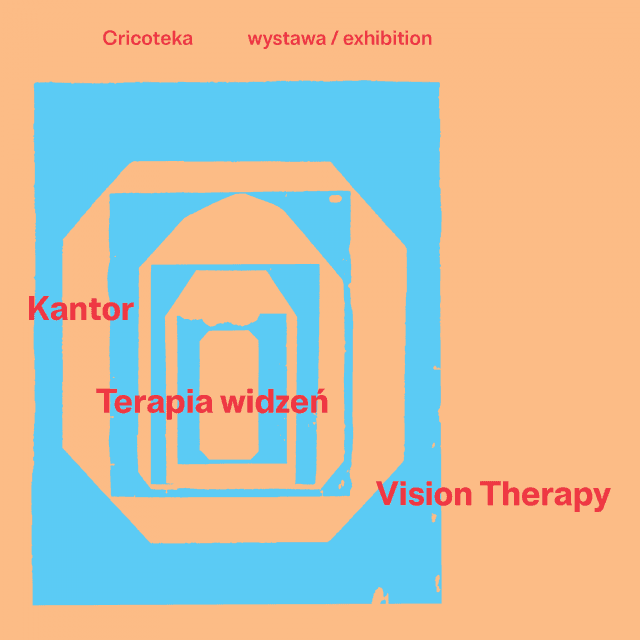 Kantor. Terapia widzeń
