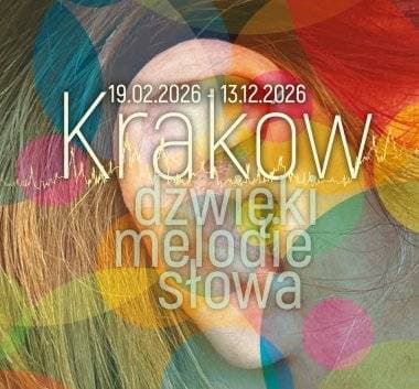 Kraków. Dźwięki, melodie, słowa