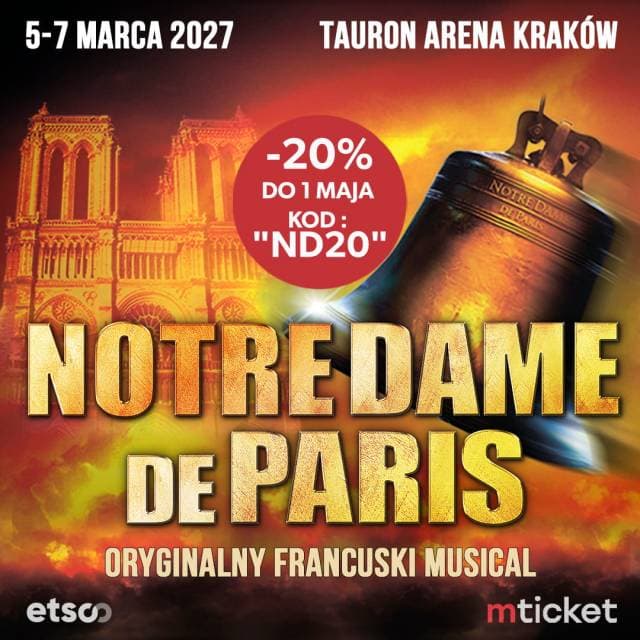 Notre Dame de Paris w Tauron Arenie Kraków