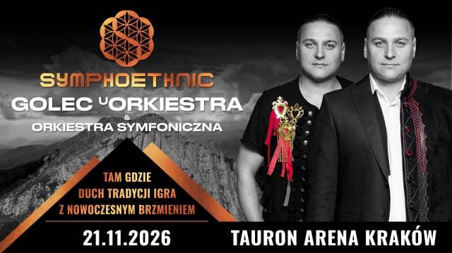 Golec uOrkiestra: Symphoethnic w Tauron Arenie Kraków