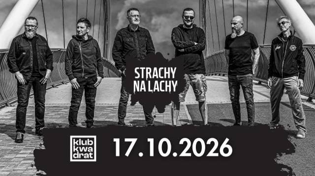 Strachy na Lachy w Kwadracie