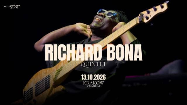 Richard Bona Quintet w Kwadracie