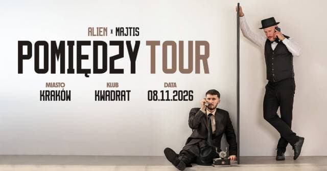 Alien x Majtis: Pomiędzy w Kwadracie