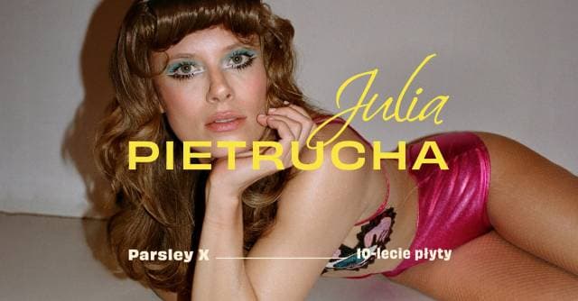 Julia Pietrucha: Parsley X w Kinie Kijów
