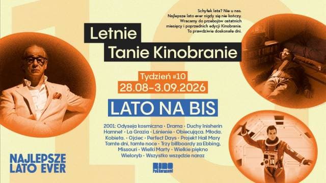 Letnie Tanie Kinobranie. Lato na bis