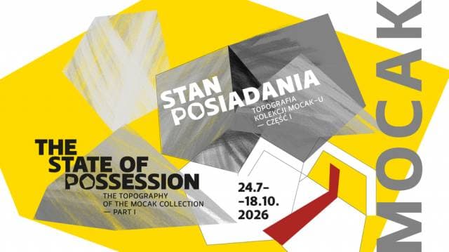 Stan posiadania. Topografia Kolekcji MOCAK-u – część I