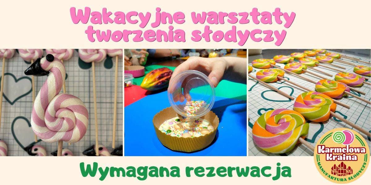 Warsztaty tworzenia słodyczy w Karmelowej Krainie