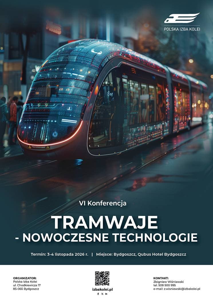 VI konferencja TRAMWAJE - NOWOCZESNE TECHNOLOGIE