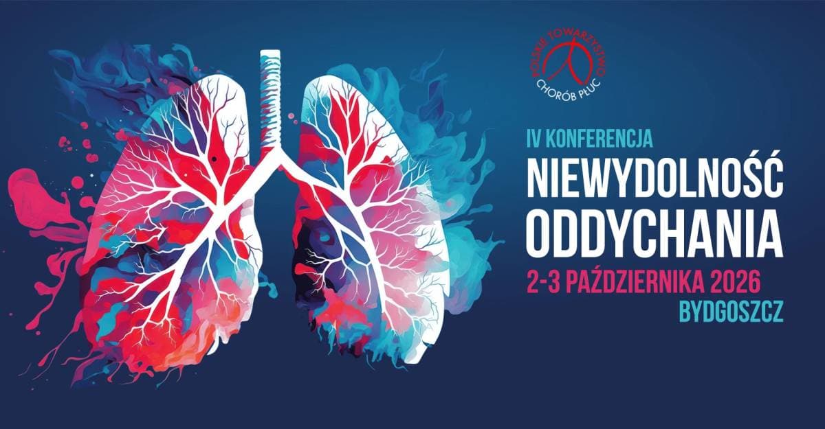 IV Konferencja "Niewydolność oddychania"