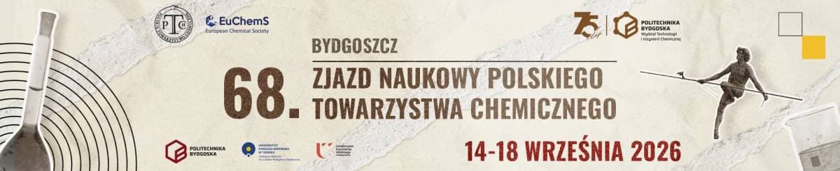 68. Zjazd Naukowy Polskiego Towarzystwa Chemicznego