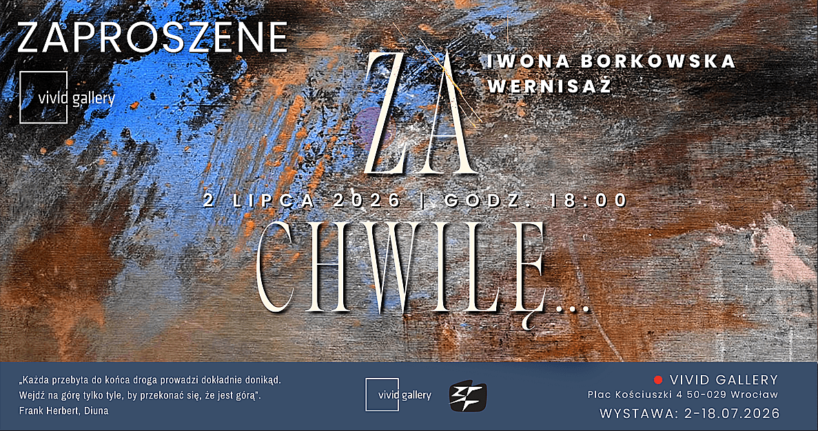 Wernisaż Iwony Borkowskiej „Za chwilę…”. Wystawa malarstwa