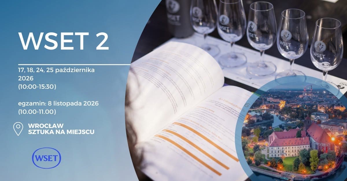 Kurs wiedzy o winie WSET 2 we Wrocławiu