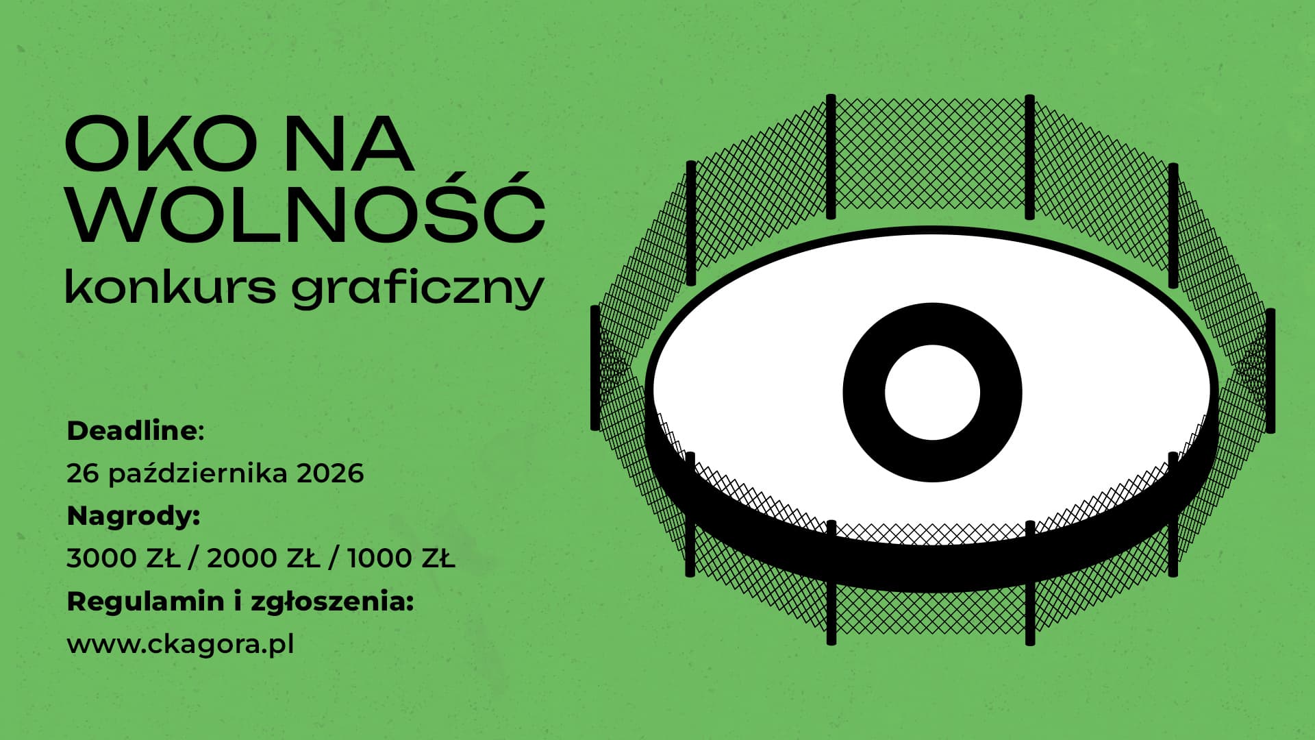 Oko na Wolność / konkurs graficzny / CK Agora