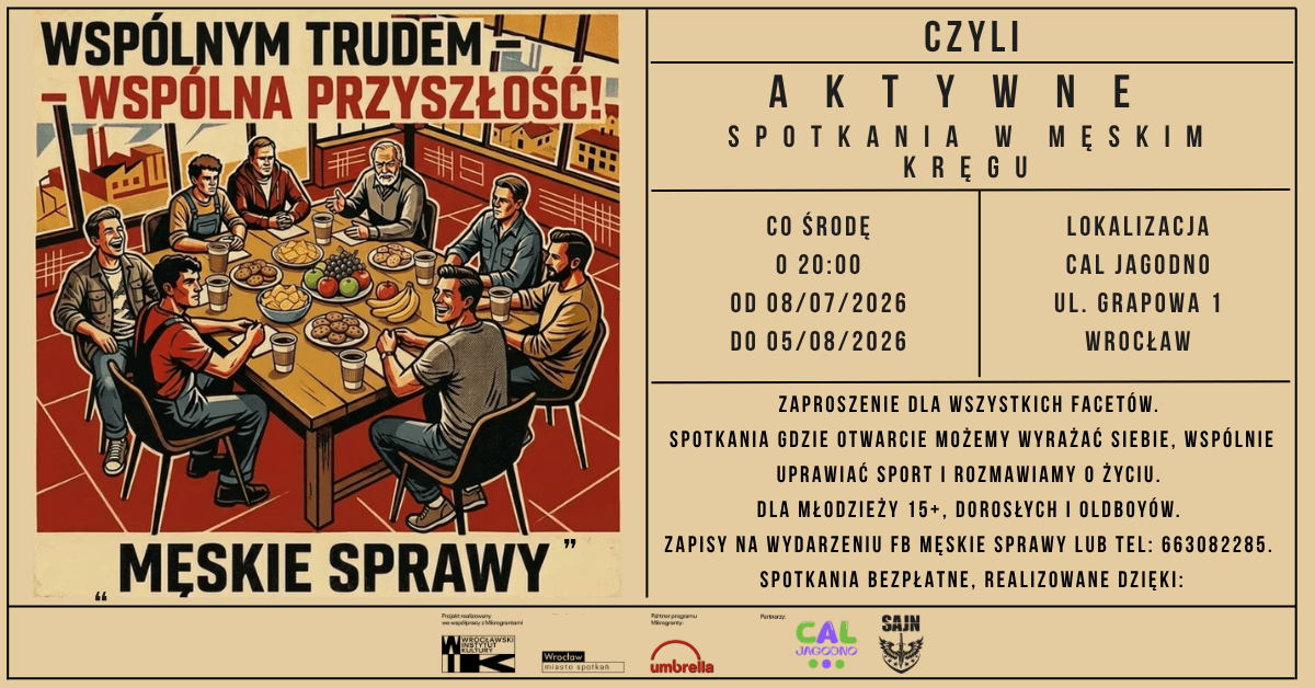 Projekt Męskie Sprawy, czyli aktywne spotkania w męskim kręgu. Udział BEZPŁATNY