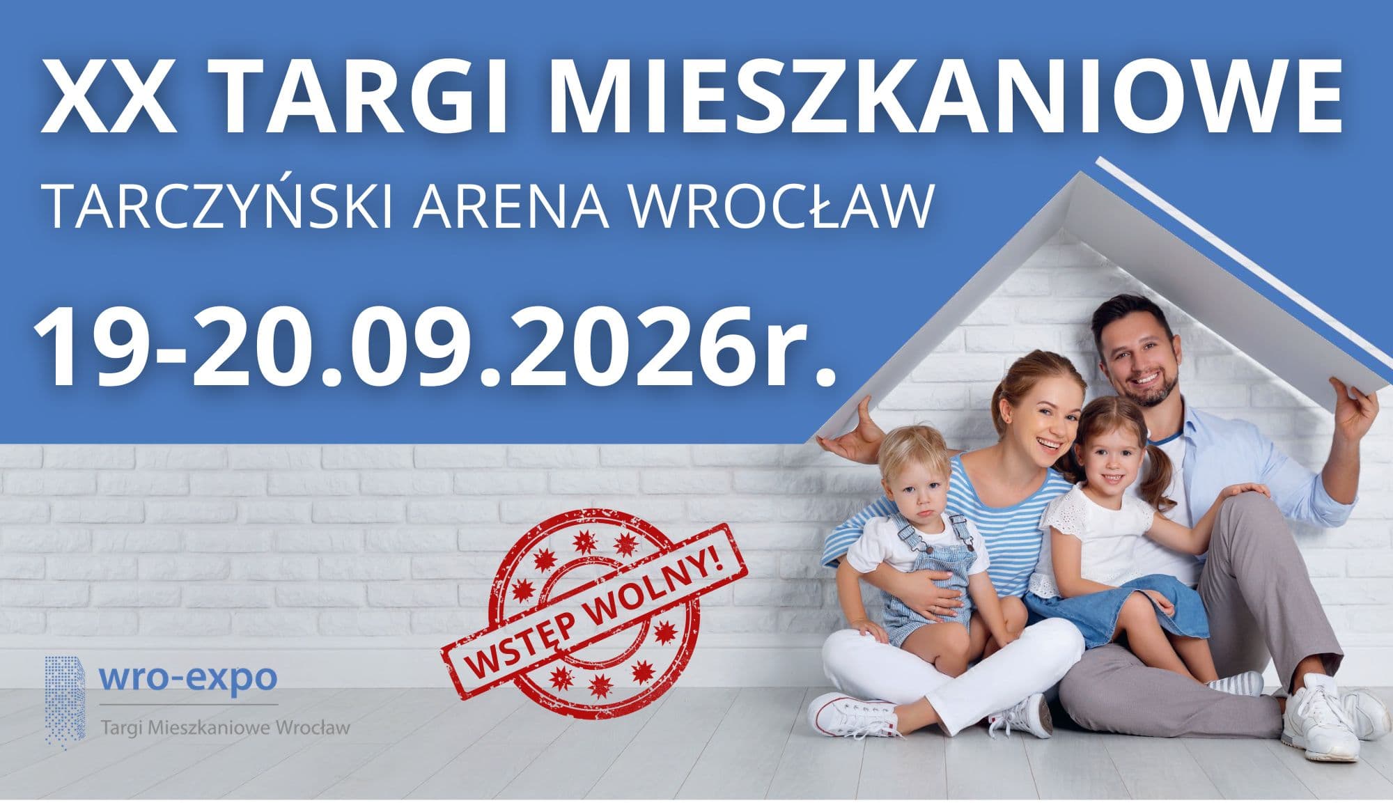 XX Targi Mieszkaniowe Wrocław | WRO-EXPO