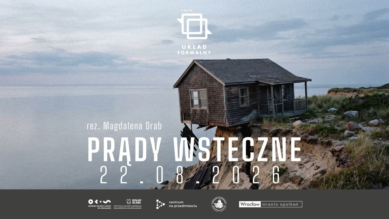 Prądy wsteczne [POKAZ WORK IN PROGRESS]
