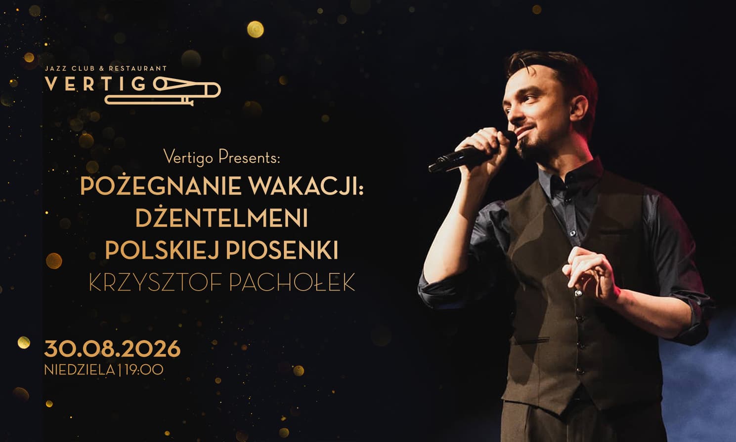Pożegnanie Wakacji: Dżentelmeni Polskiej Piosenki - Krzysztof Pachołek