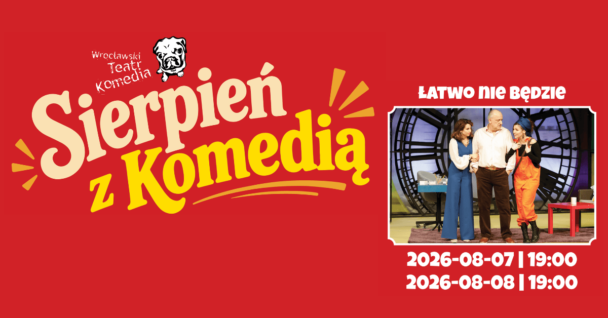 "Sierpień z komedią - Ławo nie będzie"