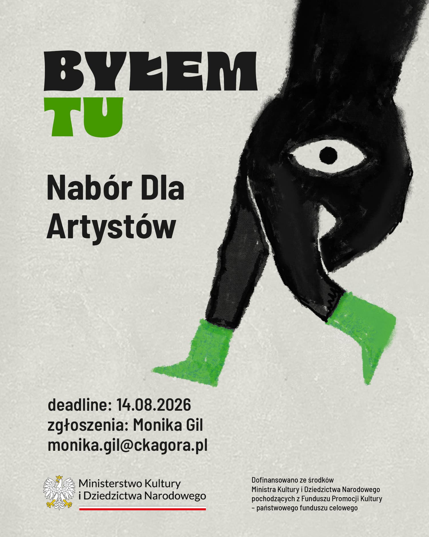 Byłem Tu / Nabór Dla Artystów / CK Agora