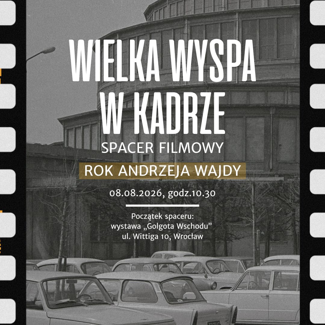 Wielka Wyspa w kadrze - spacer filmowy śladem Andrzeja Wajdy