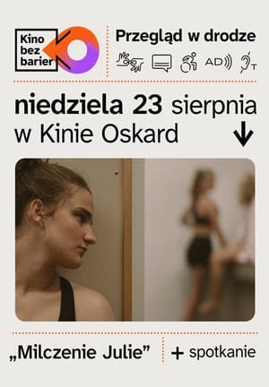 Kino bez barier w drodze: Milczenie Julie