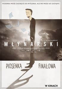 SEANS FILMOWY MŁYNARSKI. PIOSENKA FINAŁOWA