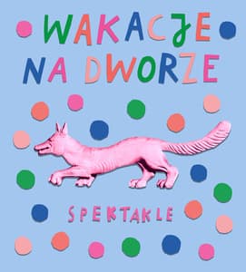 Wakacje na dworze. „Frania Piorun” – spektakl sceniczny
