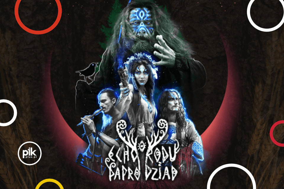 Echo Rodu & Paprodziad