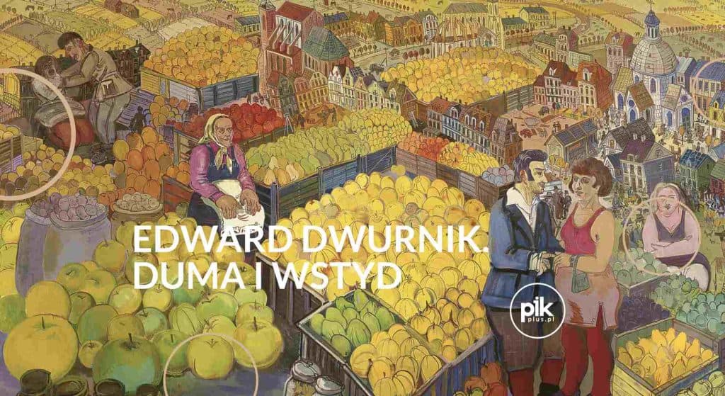 Edward Dwurnik - Duma i Wstyd