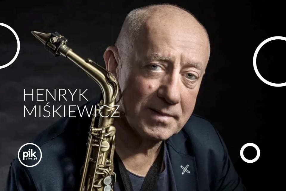 Henryk Miśkiewicz