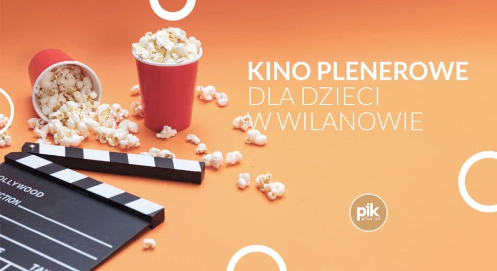 Kino plenerowe dla dzieci w Wilanowie