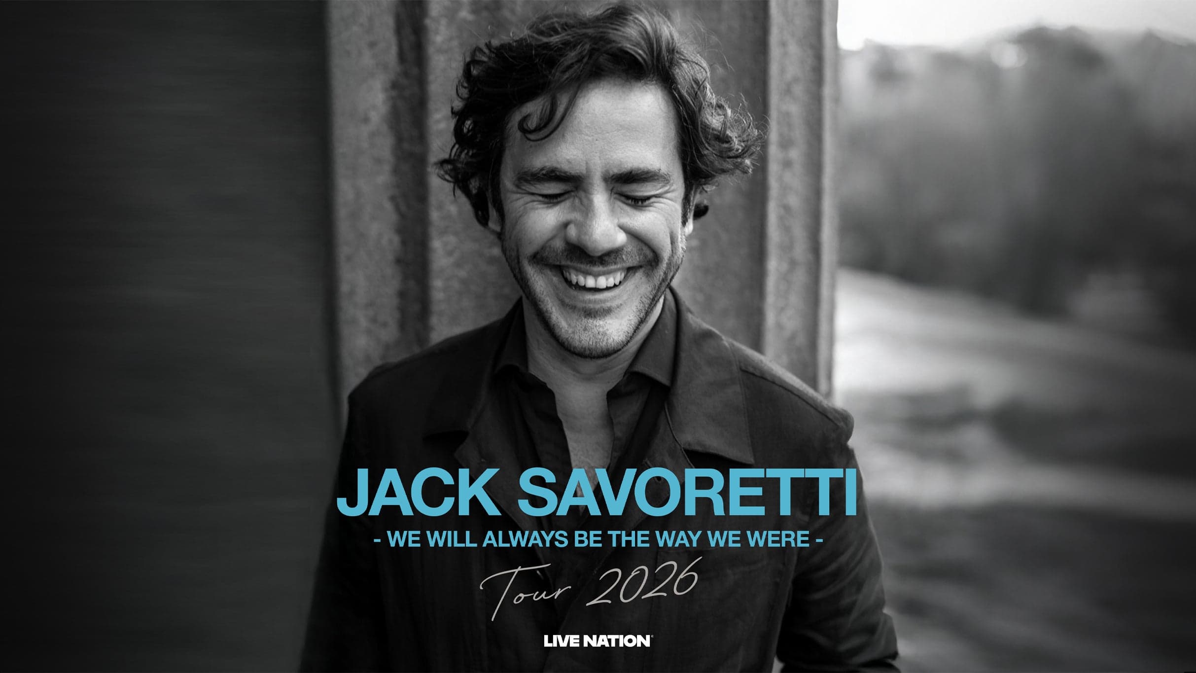 Jack Savoretti - WE WILL ALWAYS BE THE WAY WE WERE