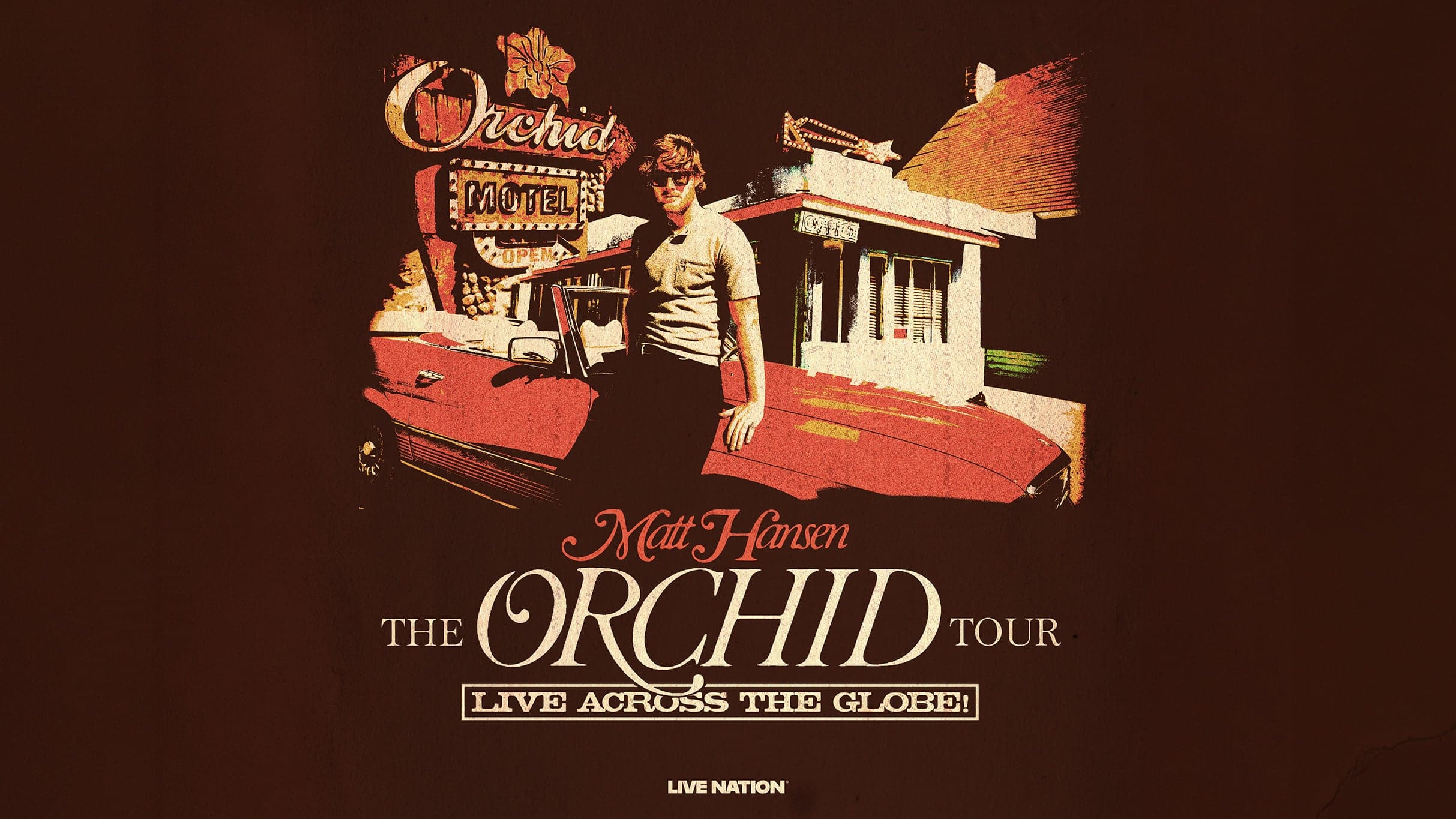 Matt Hansen: The Orchid Tour