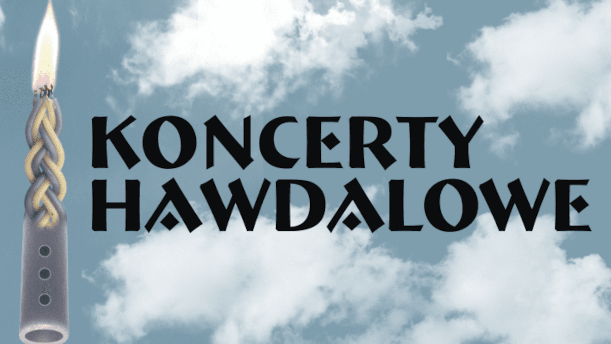 Koncert Hawdalowy | NATA EVGENY - GŁOS ŻYCIA, GŁOS SZOFARU