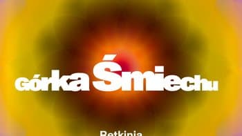 TME Polówka: Sekcja Górka Śmiechu | Retkinia