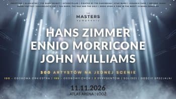 The Masters Symphonic: Hans Zimmer, Ennio Morricone, John Williams w Atlas Arenie