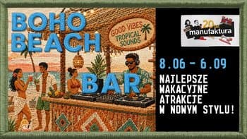 Boho Beach Bar w Manufakturze