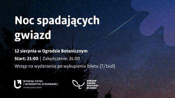 Noc Spadających Gwiazd w Ogrodzie Botanicznym