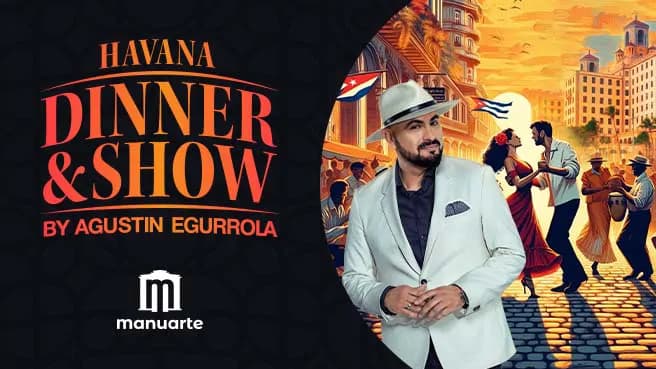 Havana Dinner & Show by Agustin Egurrola