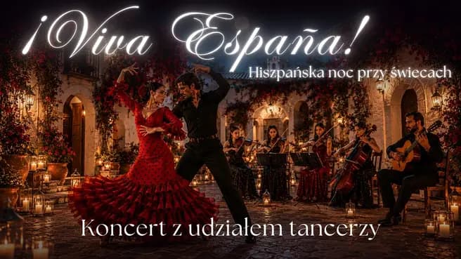 Koncert przy świecach – ¡Viva España!