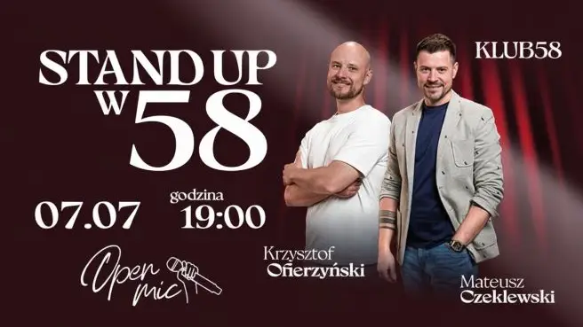 Stand-up w 58: Mateusz Czeklewski & Krzysztof Ofierzyński