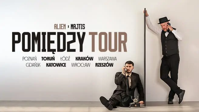 Alien x Majtis - Pomiędzy Tour