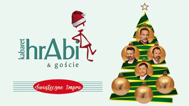 Kabaret hrAbi & Goście - Świąteczne Impro
