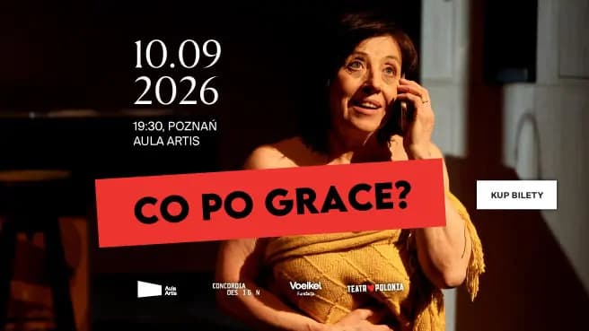 Co po Grace? Teatr Polonia
