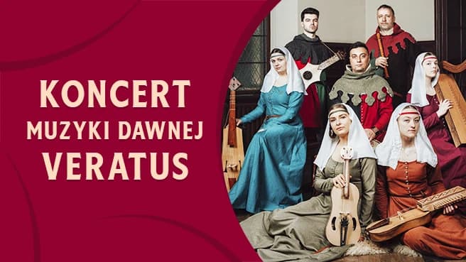 Veratus - Koncert Muzyki Dawnej