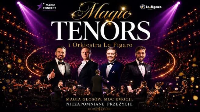 Magic Tenors i Orkiestra Le Figaro