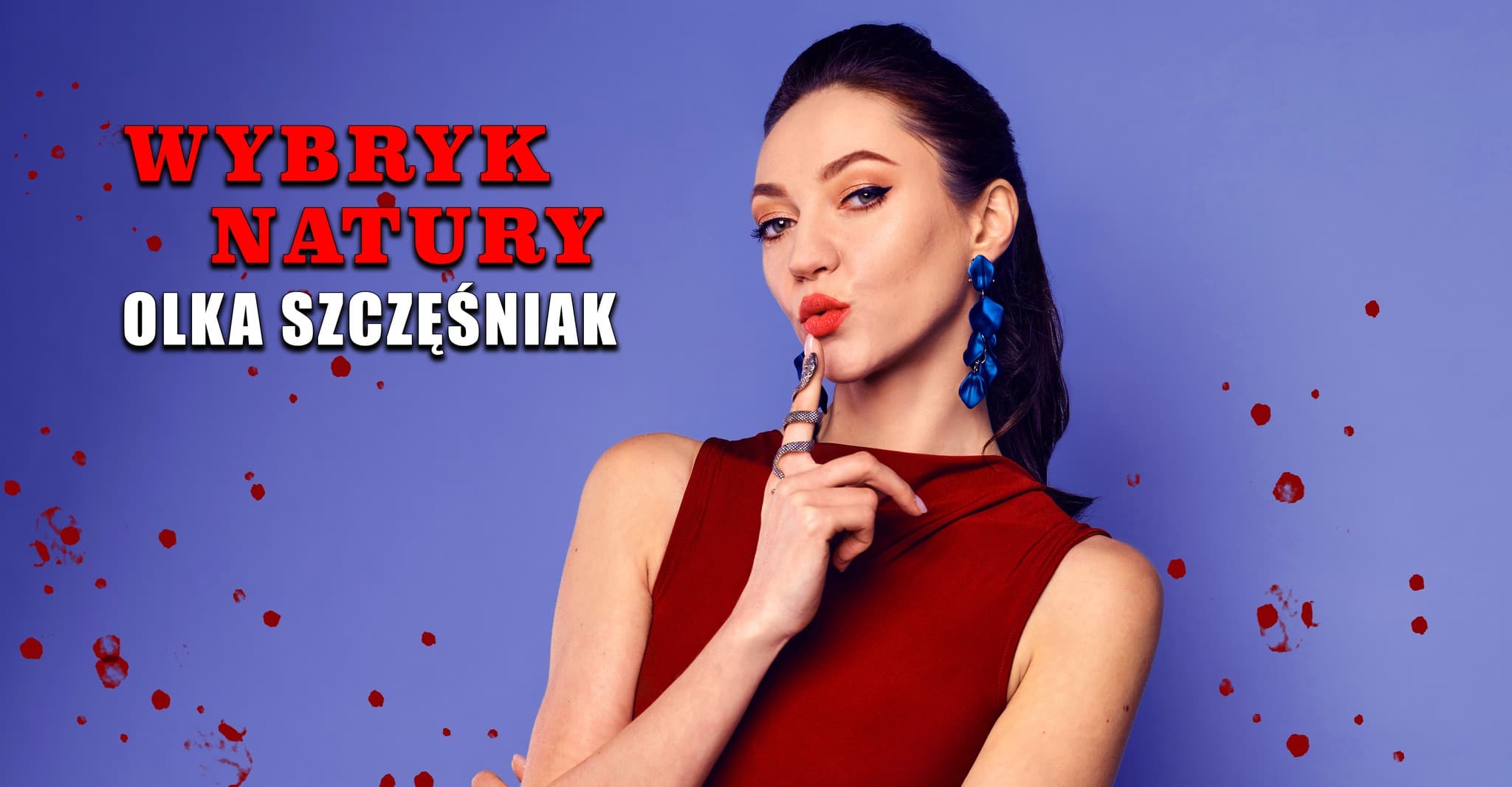 Olka Szczęśniak "Wybryk natury"