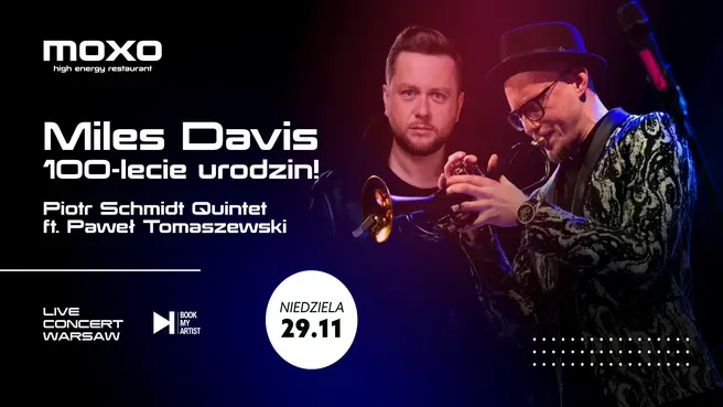 Miles Davis - 100-lecie urodzin! - Piotr Schmidt Quintet ft. Paweł Tomaszewski