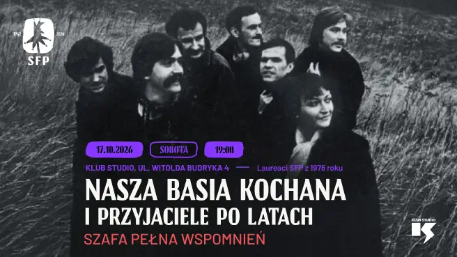 Nasza Basia Kochana i Przyjaciele po latach “Szafa Pełna Wspomnień” 62. SFP