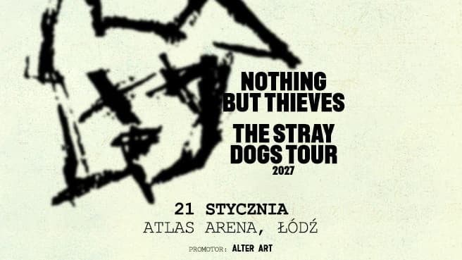 Nothing But Thieves: The Stray Dogs World Tour